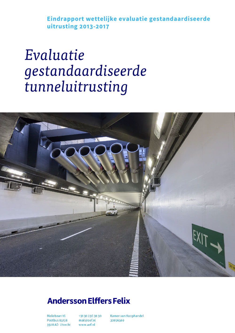 Evaluatie gestandaardiseerde tunneluitrusting