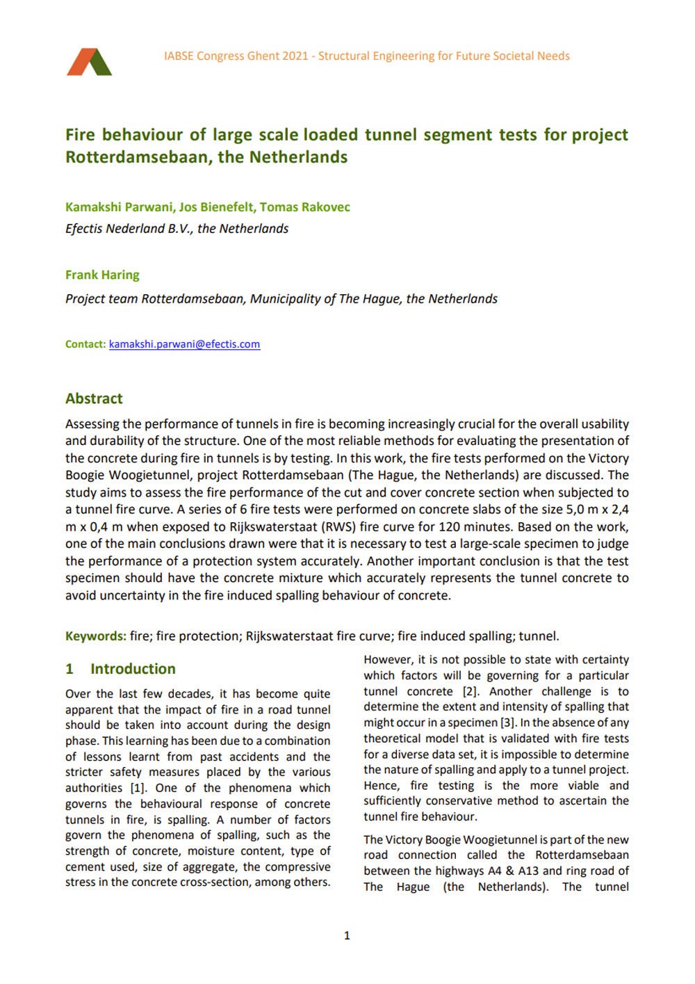 Fire behaviour of large scale loaded tunnel segments - Rotterdamsebaan