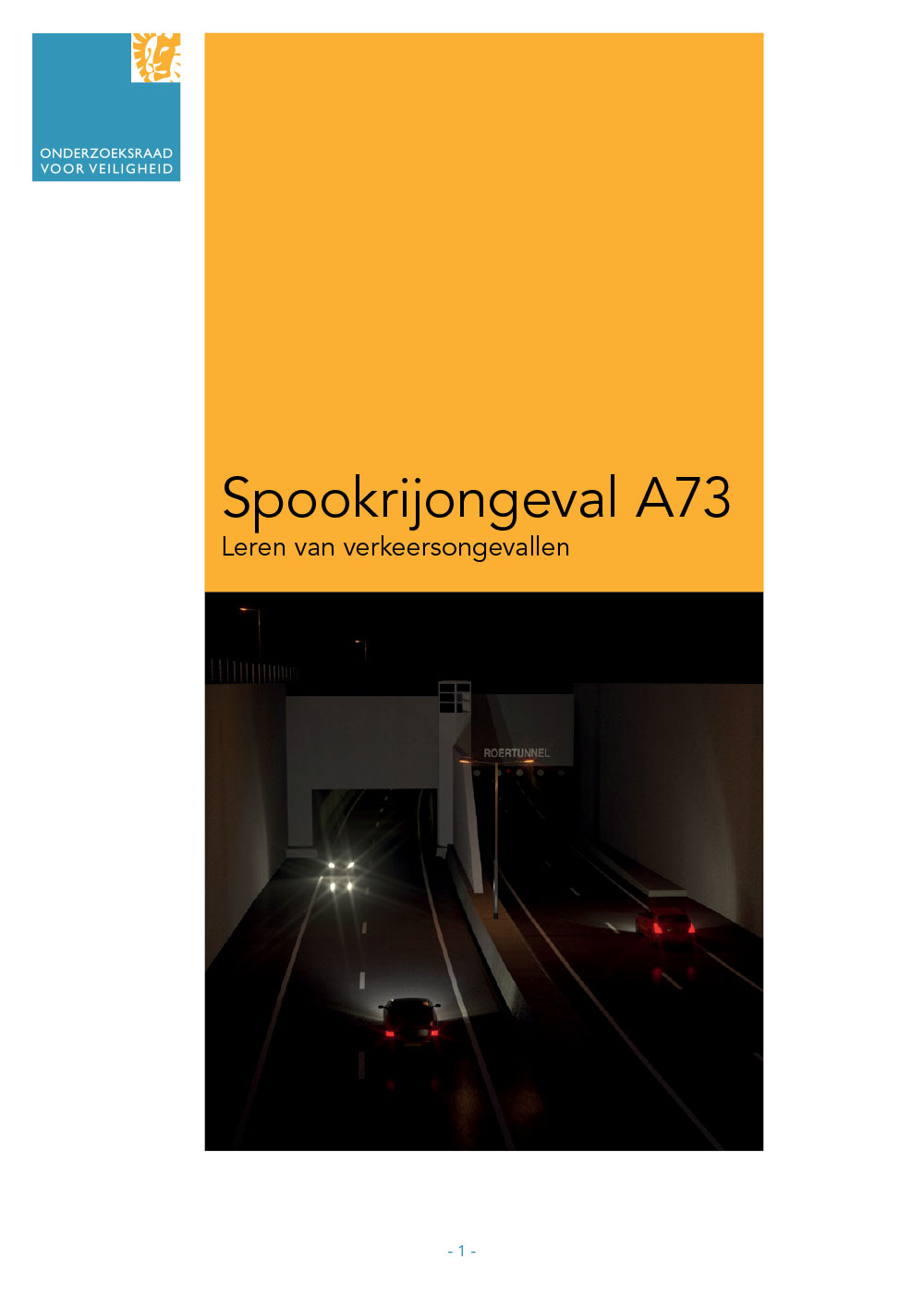 Spookrijongeval A73 – Leren van verkeersongevallen