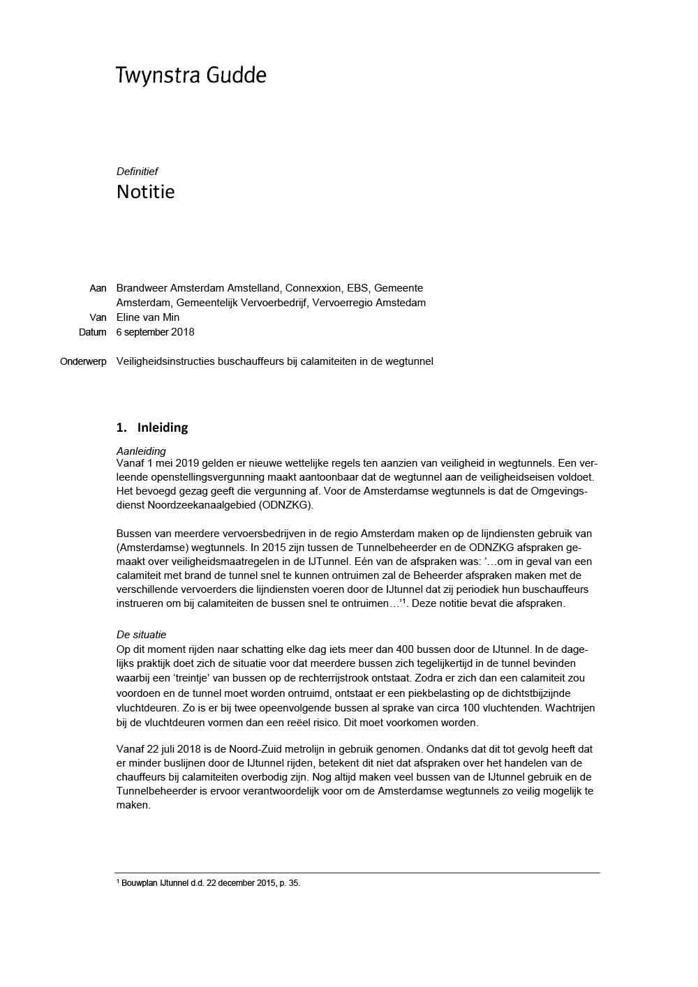 Veiligheidsinstructies buschauffeurs bij calamiteiten in de wegtunnel